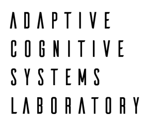 Adaptive Cognitive Systems Laboratory